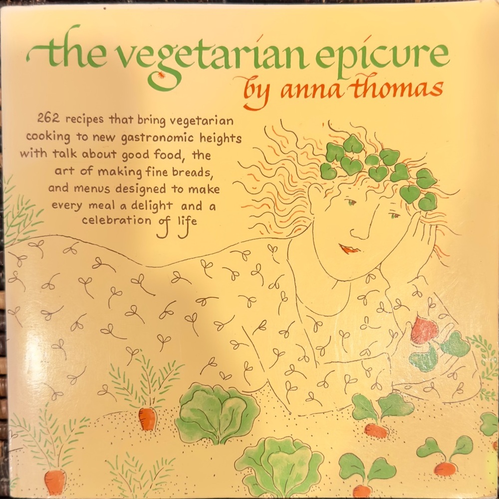 The Vegetarian Epicure by - Anna Thomas  -